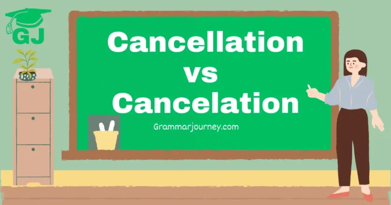 cancellation vs cancelation