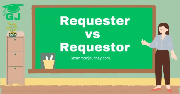 requester vs requestor