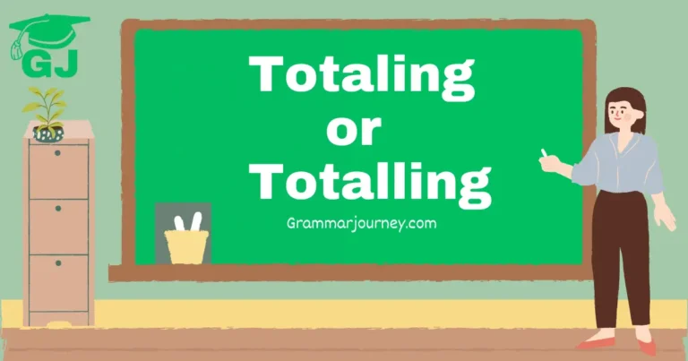 totaling or totalling