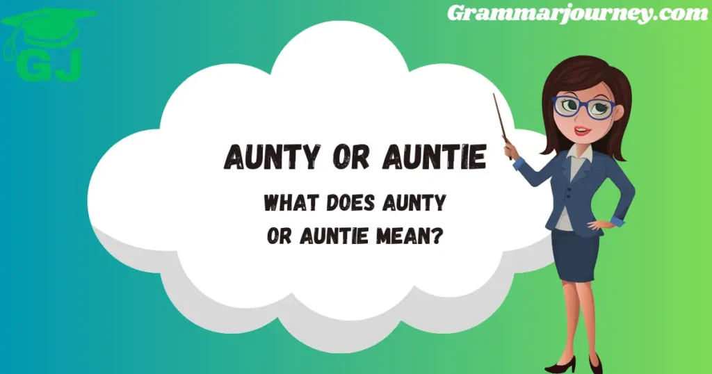 aunty or auntie