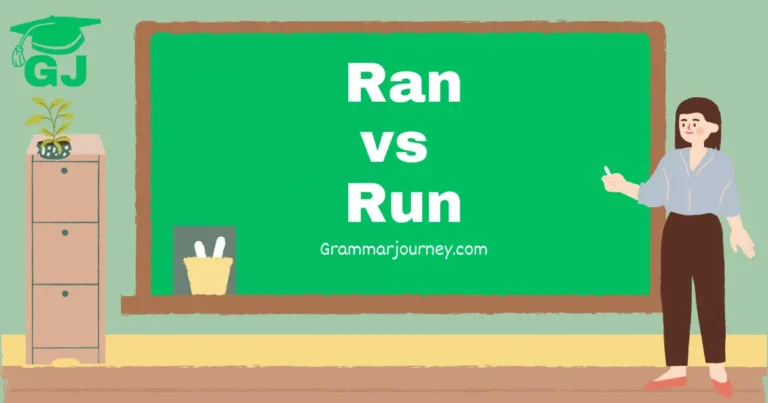 ran vs run
