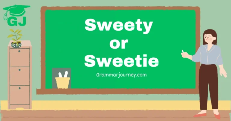 sweety or sweetie