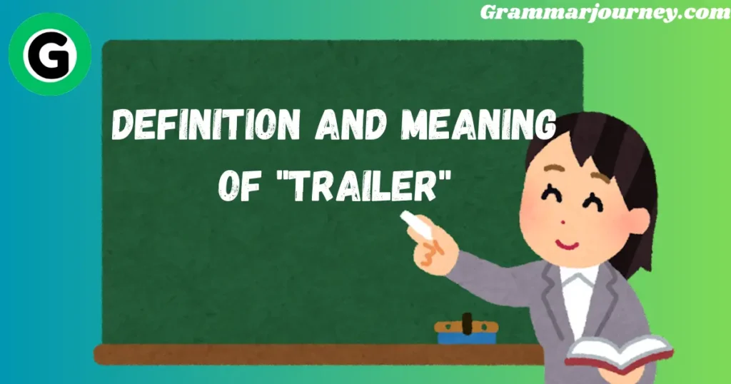 trailer vs trailor